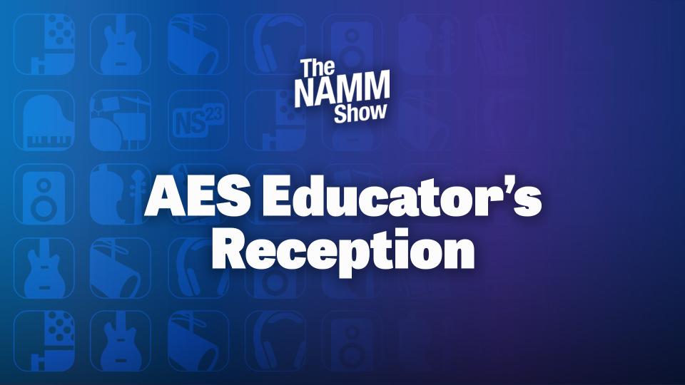 AES Educator's Reception aes-educators-reception-ugxhbm5pbmdfmtezntg3ng