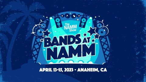 The 2023 NAMM Show Bands at NAMM